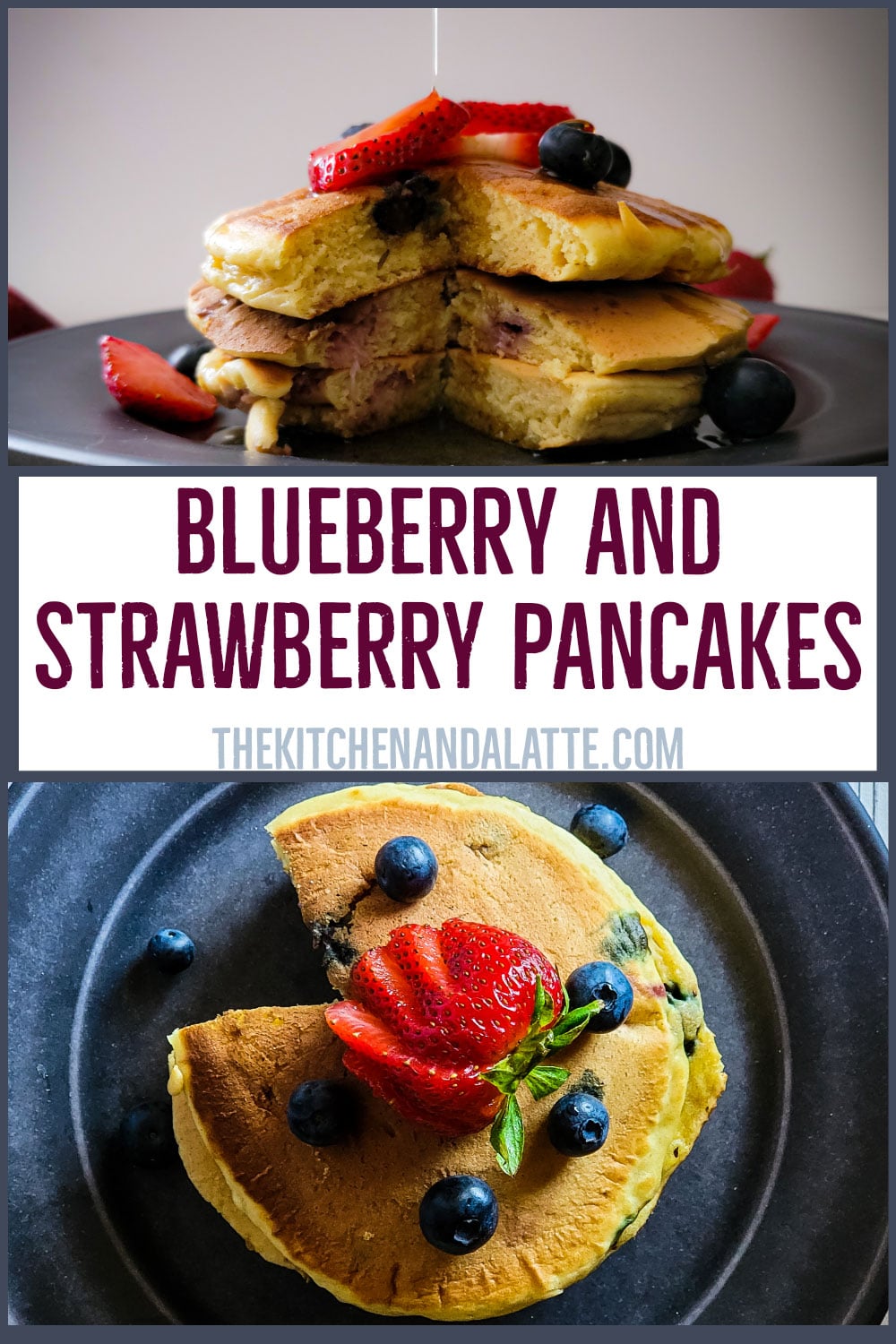 Blueberry and strawberry pancakes - Pinterest image of pancakes on a plate with blueberries and strawberries