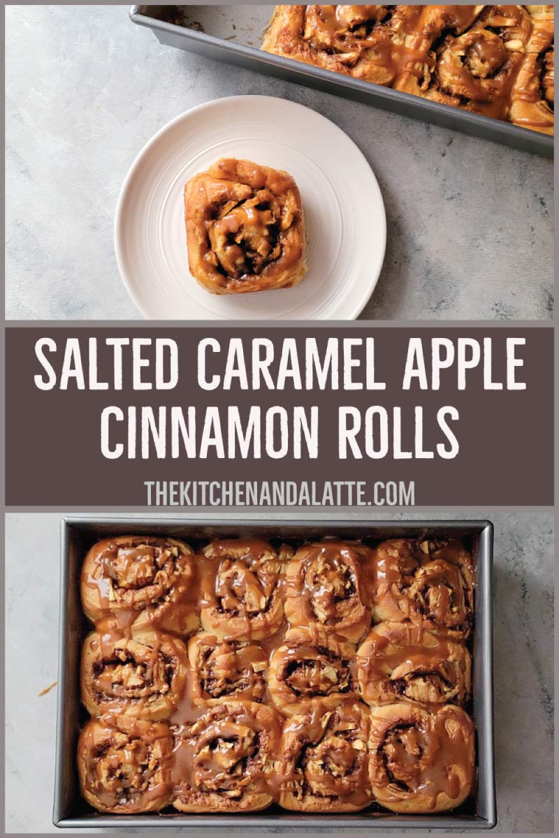 Salted Caramel Apple Cinnamon Rolls Pinterest graphic - rolls are in a baking pan with caramel drizzled on top and one is on a small serving plate.