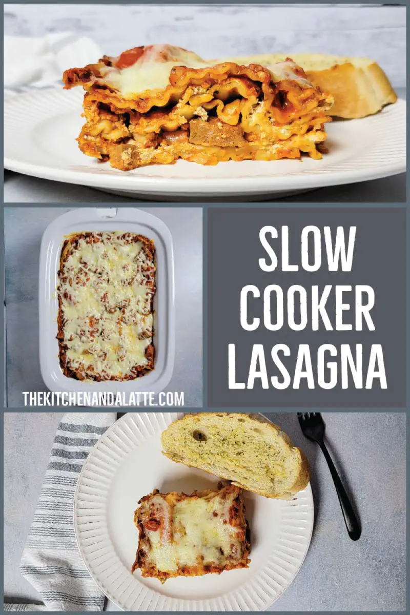 Slow cooker lasagna Pinterest graphic. Lasagna in the casserole dish ready to be served and a piece of lasagna on a serving plate with a slice of garlic bread.