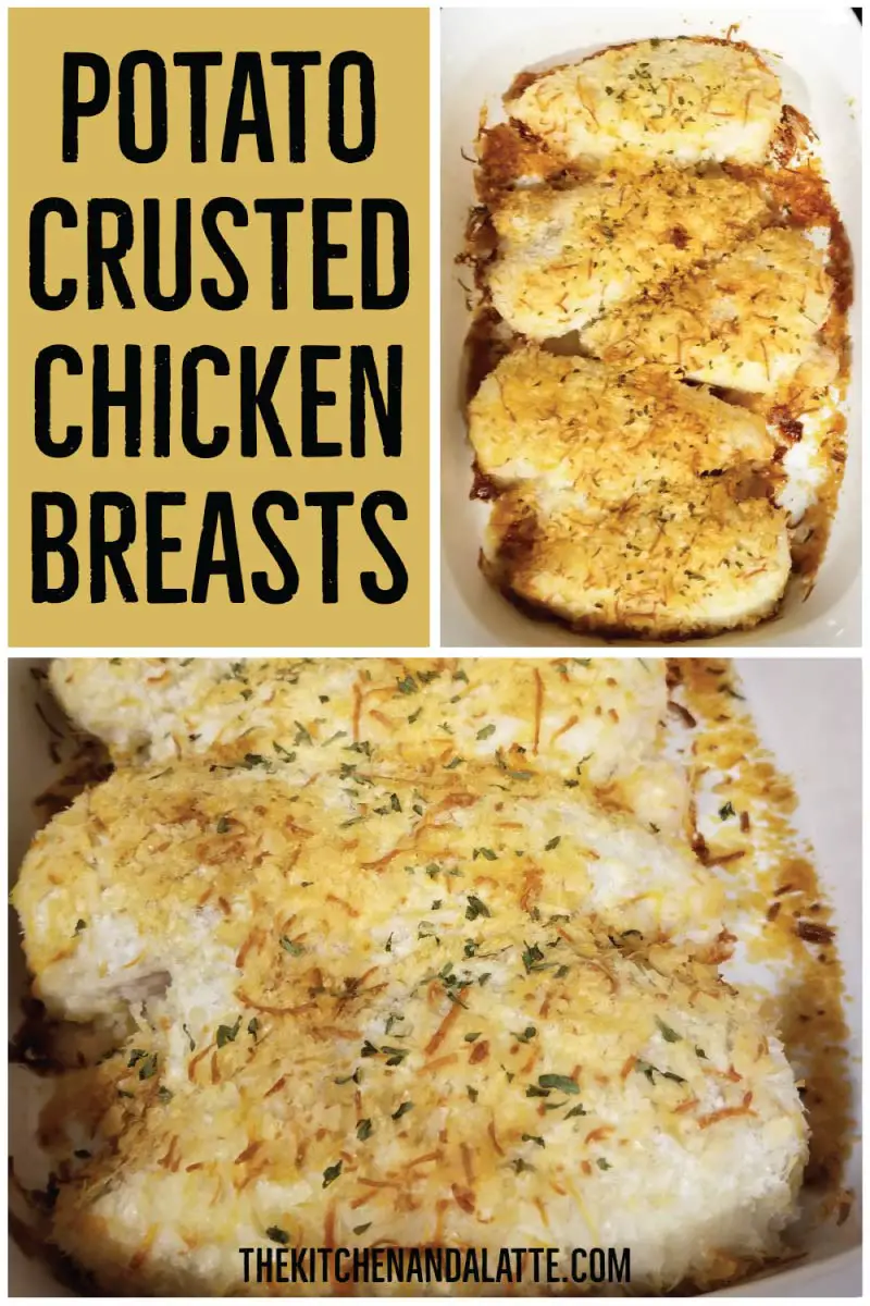 Potato crusted chicken breasts Pinterest image. Chicken topped with potato flakes and cheese resting in a baking dish after cooking.