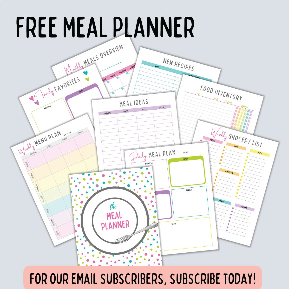 Free meal planner for our email subscribers, subscribe today! Image of all 9 pages of the meal planner.