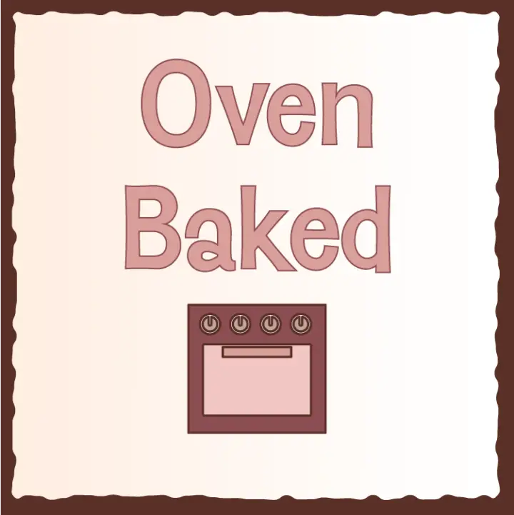 oven baked