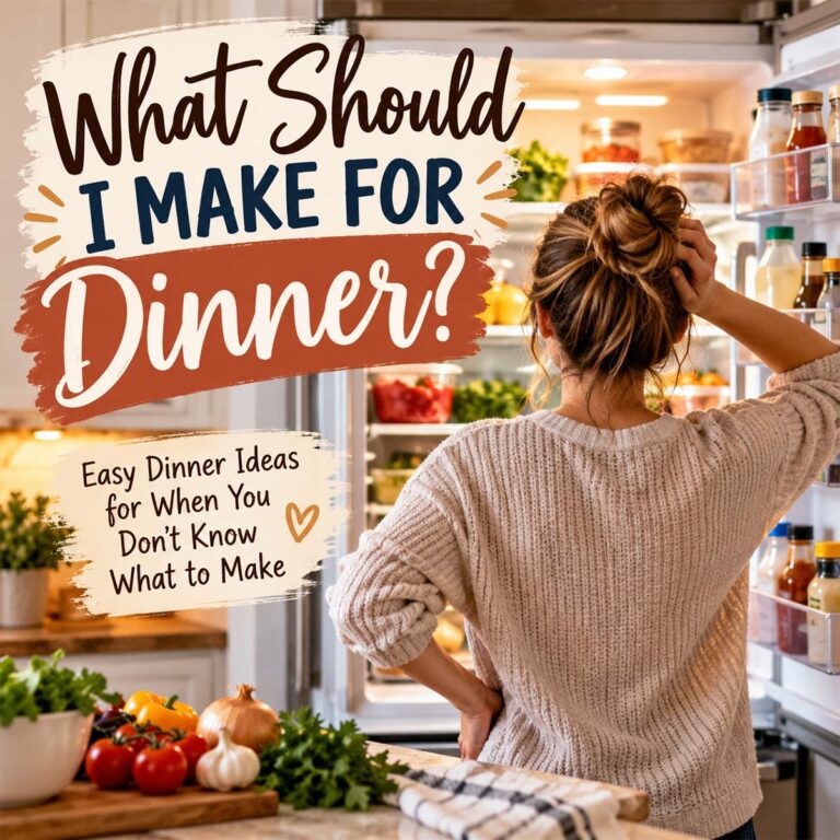 What should i make for dinner? Easy dinner ideas for when you don't know what to make. A woman standing in front of the fridge messy but and her hand on her head like she is trying to figure out what to make.